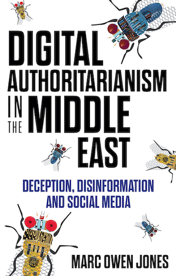 Digital Authoritarianism in the Middle East book cover