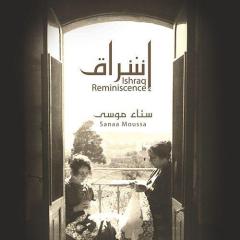 Pochette de l’album Ishraq Reminiscence de Moussa (Sanaa Moussa)